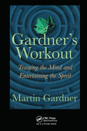 Cover of A Gardner's Workout: Training the Mind and Entertaining the Spirit