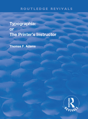 Cover of Typographia: Or the Printer's Instructor