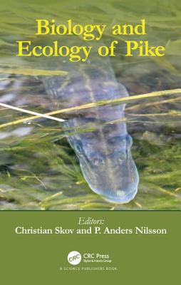 Cover of Biology and Ecology of Pike
