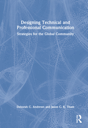 Cover of Designing Technical and Professional Communication: Strategies for the Global Community
