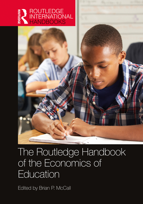 Cover of The Routledge Handbook of the Economics of Education