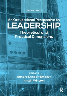 Cover of An Occupational Perspective on Leadership: Theoretical and Practical Dimensions