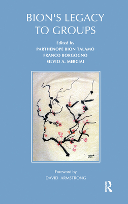 Cover of Bion's Legacy to Groups