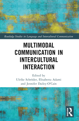 Cover of Multimodal Communication in Intercultural Interaction