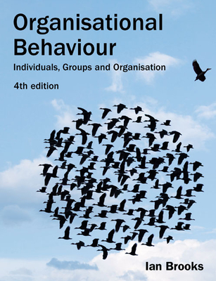 Cover of Organisational Behaviour: Individuals, Groups and Organisation