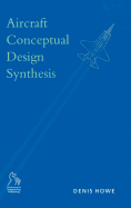 Cover of Aircraft Conceptual Design Synthesis (Revised)