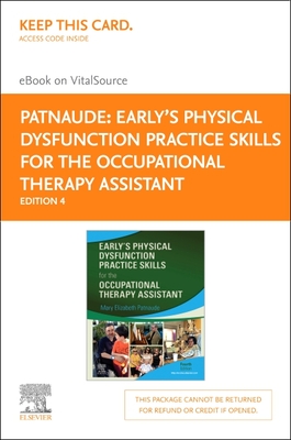 Cover of Early's Physical Dysfunction Practice Skills for the Occupational Therapy Assistant - Elsevier eBook on Vitalsource (Retail Access Card)