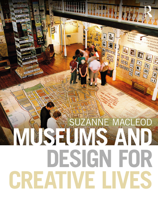 Cover of Museums and Design for Creative Lives