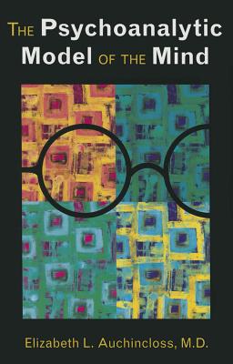 Cover of The Psychoanalytic Model of the Mind