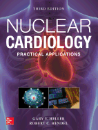 Cover of Nuclear Cardiology: Practical Applications, Third Edition