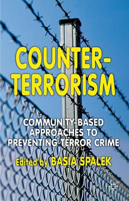 Cover of Counter-Terrorism: Community-Based Approaches to Preventing Terror Crime