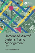 Cover of Unmanned Aircraft Systems Traffic Management: Utm
