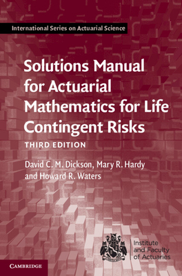 Cover of Solutions Manual for Actuarial Mathematics for Life Contingent Risks
