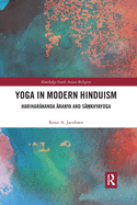 Cover of Yoga in Modern Hinduism: Hariharānanda Āraṇya and Sāṃkhyayoga