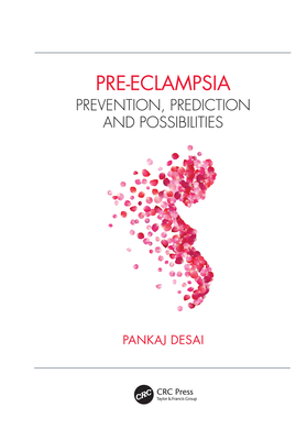 Cover of Pre-Eclampsia: Prevention, Prediction and Possibilities