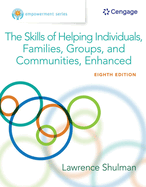 Cover of Empowerment Series: The Skills of Helping Individuals, Families, Groups, and Communities, Enhanced (Revised)