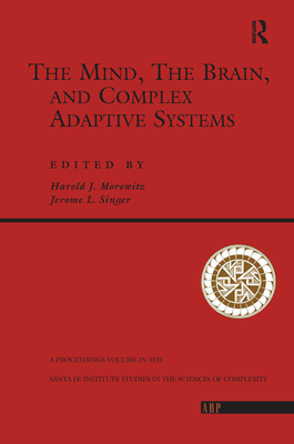 Cover of The Mind, the Brain and Complex Adaptive Systems