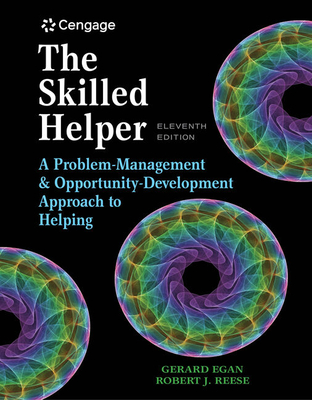 Cover of Bundle: The Skilled Helper: A Problem-Management and Opportunity-Development Approach to Helping, 11th + Student Workbook Exercises