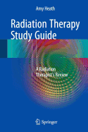 Cover of Radiation Therapy Study Guide: A Radiation Therapist's Review (2016)