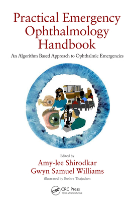 Cover of Practical Emergency Ophthalmology Handbook: An Algorithm Based Approach to Ophthalmic Emergencies