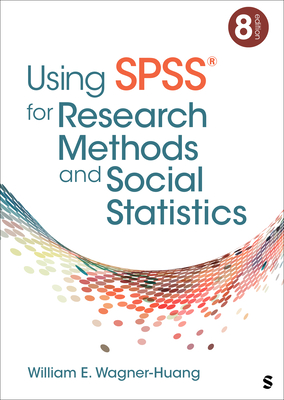 Cover of Using Spss(r) for Research Methods and Social Statistics