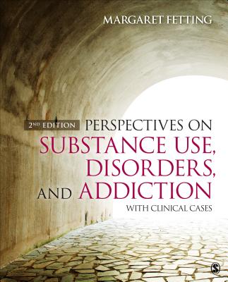 Cover of Perspectives on Substance Use, Disorders, and Addiction: With Clinical Cases