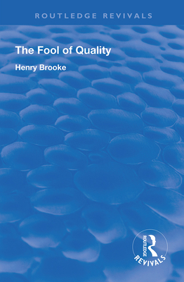 Cover of The Fool of Quality: Volume 1
