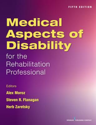 Cover of Medical Aspects of Disability for the Rehabilitation Professionals