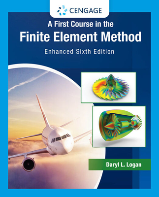 Cover of A First Course in the Finite Element Method: Enhanced Edition