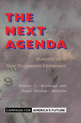 Cover of The Next Agenda: Blueprint For A New Progressive Movement