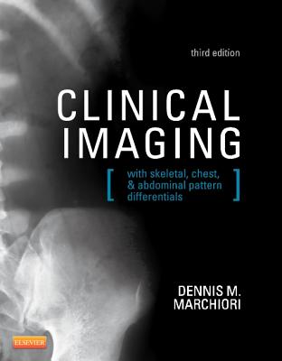 Cover of Clinical Imaging: With Skeletal, Chest, & Abdominal Pattern Differentials (Revised)