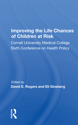 Cover of Improving the Life Chances of Children at Risk