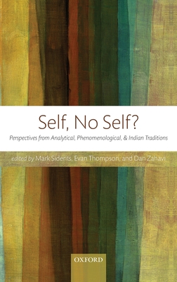 Cover of Self, No Self?: Perspectives from Analytical, Phenomenological, and Indian Traditions