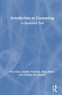 Cover of Introduction to Counseling: A Condensed Text