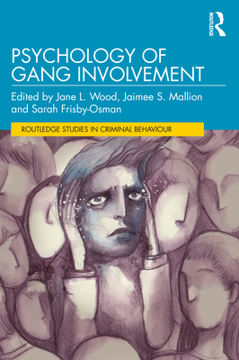 Cover of Psychology of Gang Involvement