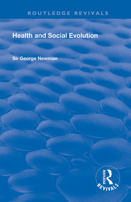 Cover of Health and Social Evolution: Halley Stewart Lectures, 1930