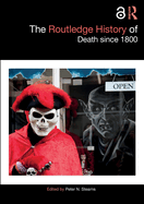 Cover of The Routledge History of Death Since 1800