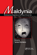 Cover of Maldynia: Multidisciplinary Perspectives on the Illness of Chronic Pain