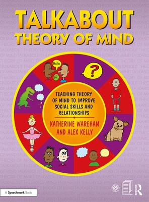 Cover of Talkabout Theory of Mind: Teaching Theory of Mind to Improve Social Skills and Relationships