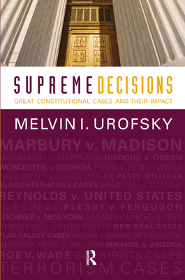 Cover of Supreme Decisions, Combined Volume: Great Constitutional Cases and Their Impact