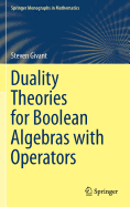Cover of Duality Theories for Boolean Algebras with Operators (2014)
