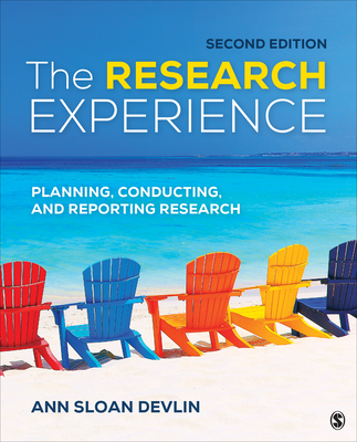 Cover of The Research Experience: Planning, Conducting, and Reporting Research