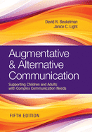 Cover of Augmentative & Alternative Communication: Supporting Children and Adults with Complex Communication Needs (Fifth Edition, New)