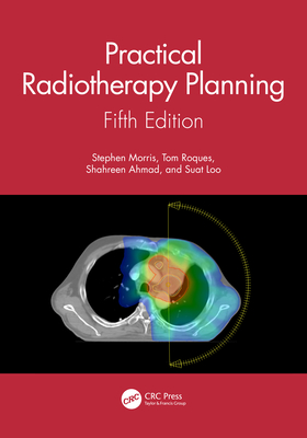Cover of Practical Radiotherapy Planning: Fifth Edition