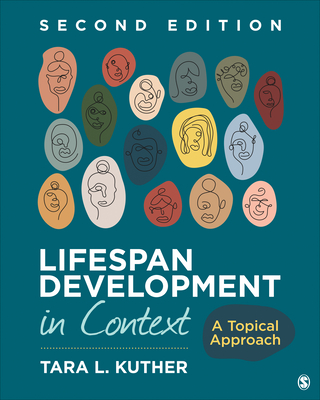 Cover of Lifespan Development in Context: A Topical Approach