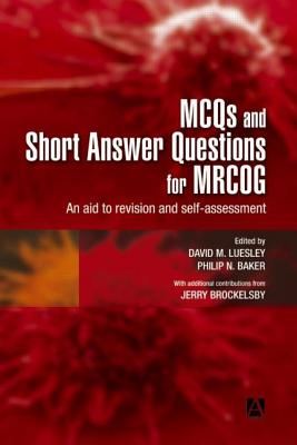 Cover of McQs & Short Answer Questions for Mrcog: An Aid to Revision and Self-Assessment