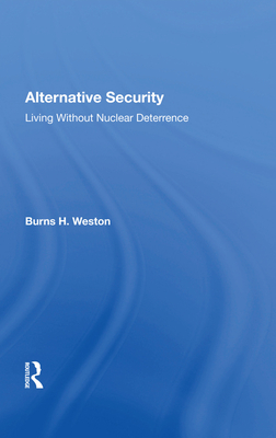 Cover of Alternative Security: Living Without Nuclear Deterrence