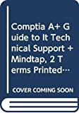 Cover of Bundle: Comptia A+ Guide to It Technical Support, Loose-Leaf Version, 10th + Mindtap, 2 Terms Printed Access Card