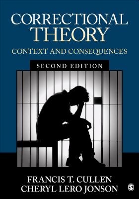 Cover of Correctional Theory: Context and Consequences