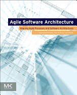 Cover of Agile Software Architecture: Aligning Agile Processes and Software Architectures